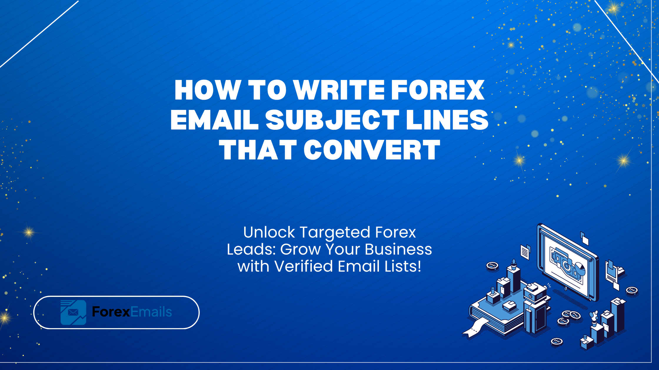 How to Write Forex Email Subject Lines That Convert