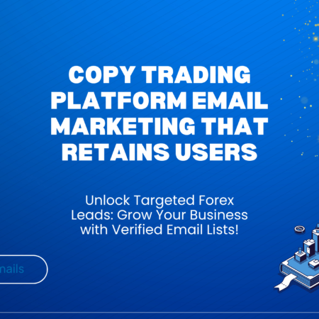 Copy Trading Platform Email Marketing That Retains Users